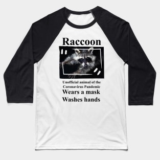 Raccoon ... Baseball T-Shirt